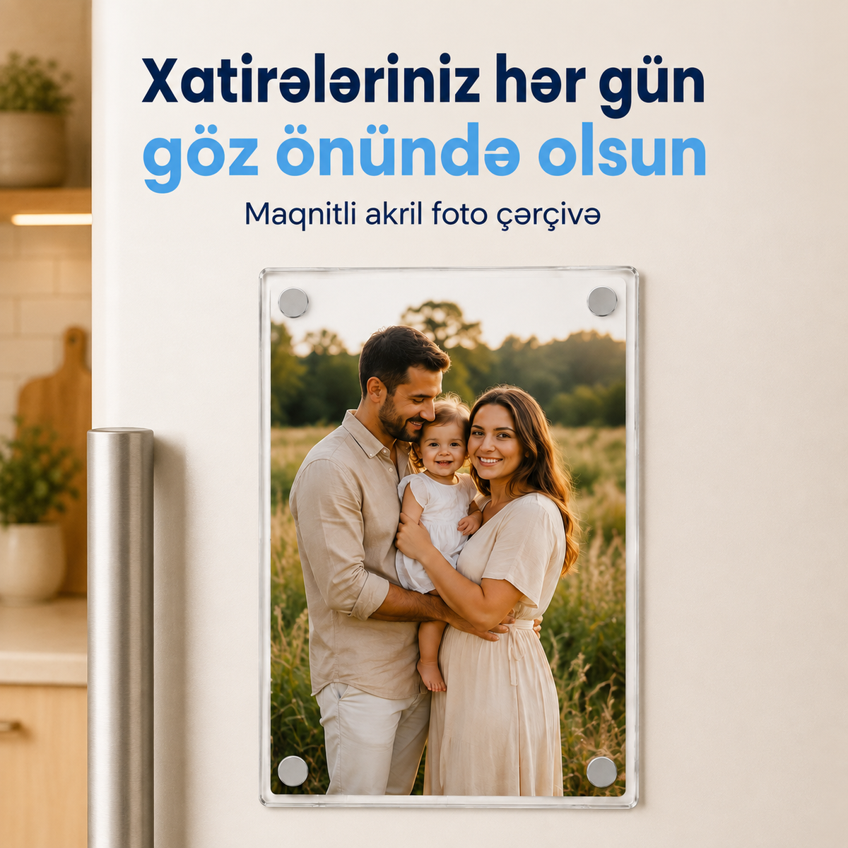 Acrylic™ – Dəyişdirilə Bilən Akril Foto Maqnit
